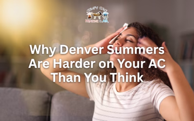 Why Denver Summers Are Harder on Your AC Than You Think